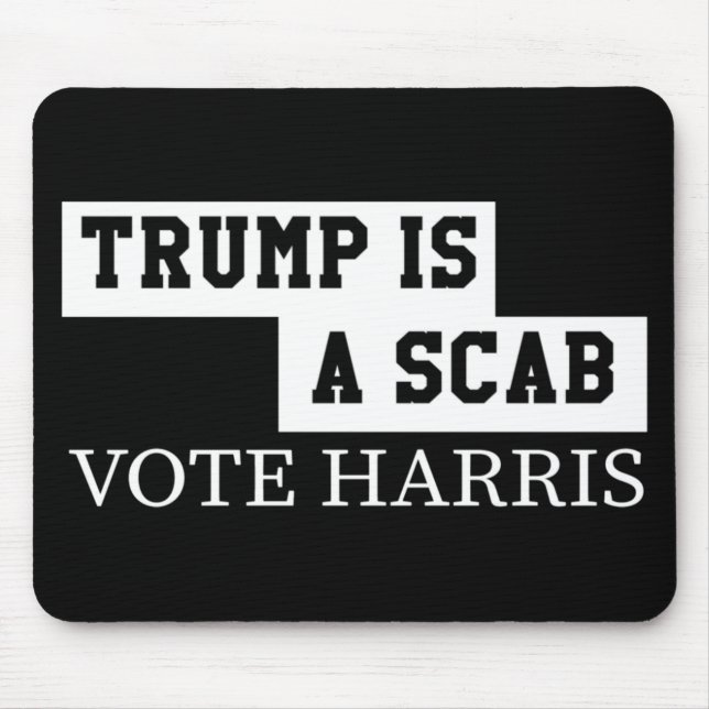 Trump är en Scab Vote Harris Musmatta (Framsidan)