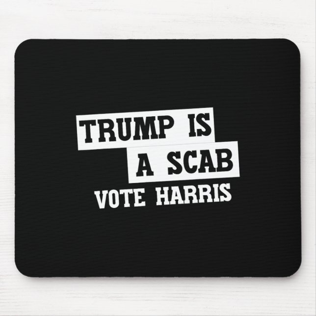 Trump är en Scab Vote Harris Musmatta (Framsidan)