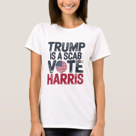 TRUMP ÄR EN SCAB VOTE HARRIS T SHIRT