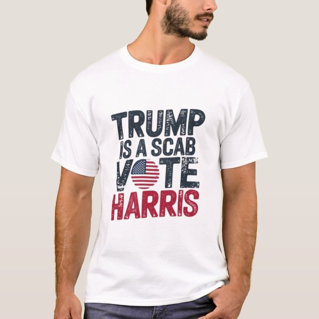TRUMP ÄR EN SCAB VOTE HARRIS T SHIRT (Framsida)