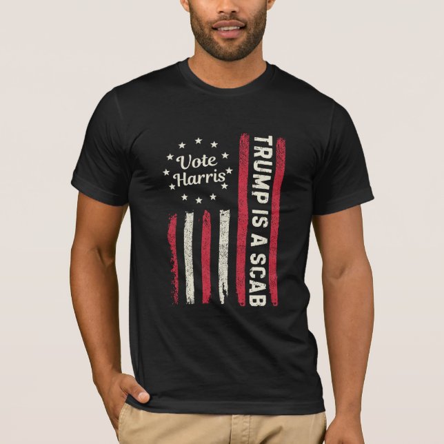Trump är en SCAB Vote Harris T Shirt (Framsida)