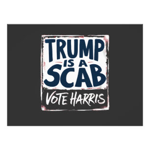 Trump är en Scab Vote Harris-valdemokrater Fototryck
