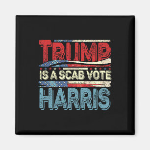 Trump är en Scab Vote Harris Wheimer 2024 Kamala A Magnet