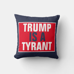 Trump är ett Politik från Tyrant GOP Kudde