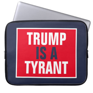 Trump är ett Politik från Tyrant GOP Laptop Fodral