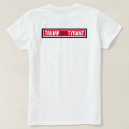 Trump är ett Politik från Tyrant GOP T Shirt