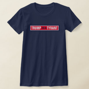 Trump är ett Politik från Tyrant GOP T Shirt