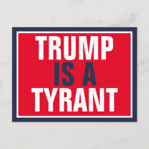 Trump är ett Politik från Tyrant GOP Vykort