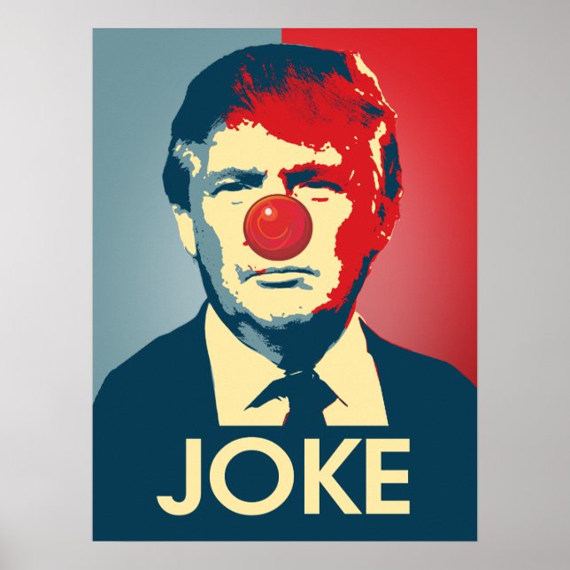 Trump är ett skämt - antitrumppropaganda poster (Framsidan)