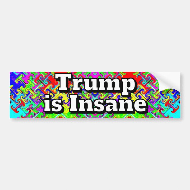 Trump är galen  bildekal (Framsidan)