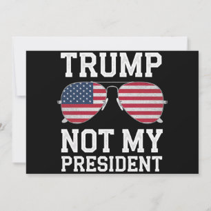 Trump är inte min president Anti-Trump Inbjudningar