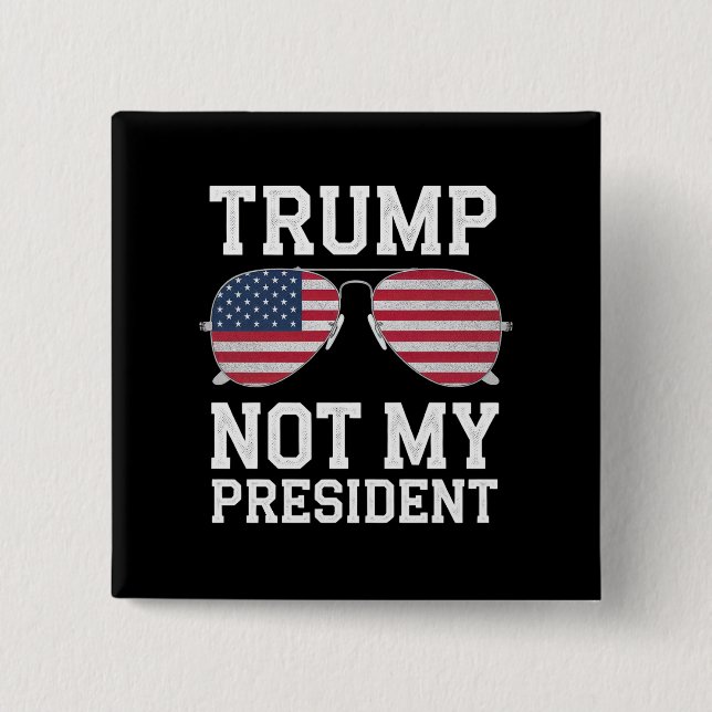 Trump är inte min president Anti-Trump Knapp (Framsida)