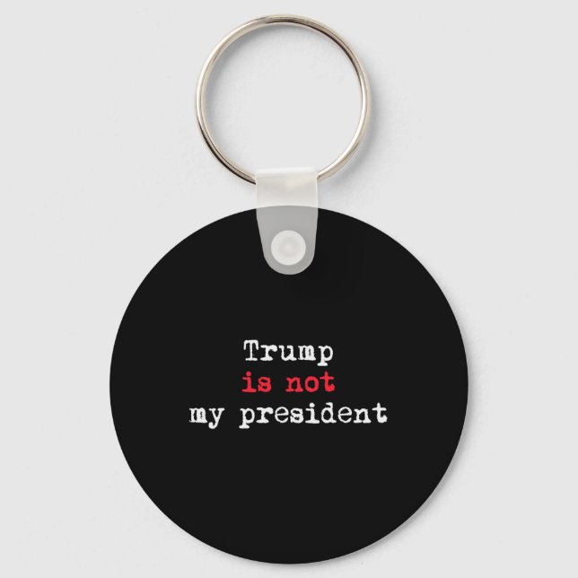 Trump är inte min president Minimalistisk  Nyckelring (Framsida)