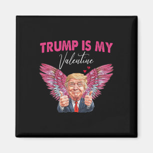 Trump är min Alla hjärtans dag ängel Trump Alla hj Magnet