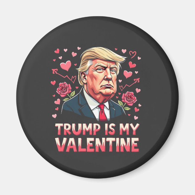 Trump är min Alla hjärtans dag Maga invigning dag  Magnet (Framsidan)