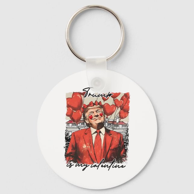 Trump är min Alla hjärtans dag. Nyckelring (Framsida)