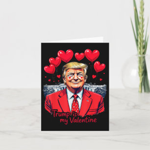 Trump är min Alla hjärtans dag rolig Alla hjärtans Kort