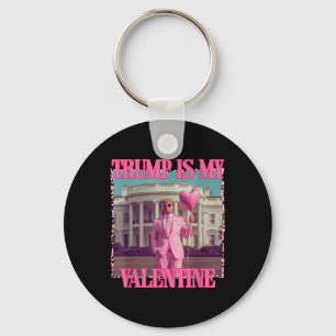 Trump är min Alla hjärtans Trump Valentines day 20 Nyckelring