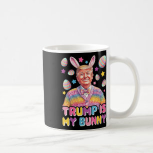 Trump är min Bunny - Lustigt Trump Bunny Öron Kaffemugg