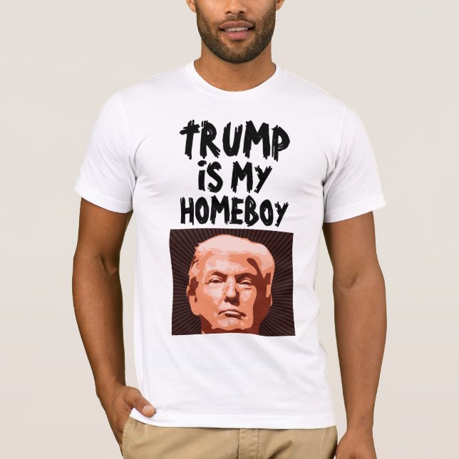 TRUMP ÄR MIN HOMEBOY T-SHIRTS (Framsida)