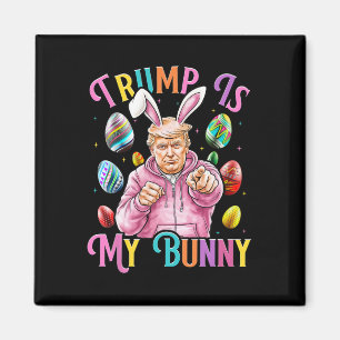 Trump Är Min Kanin Vårjakt Ägg Gör Påsk Gre Magnet