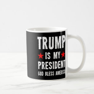 Trump är min president, Gud välsigne Amerika Kaffemugg
