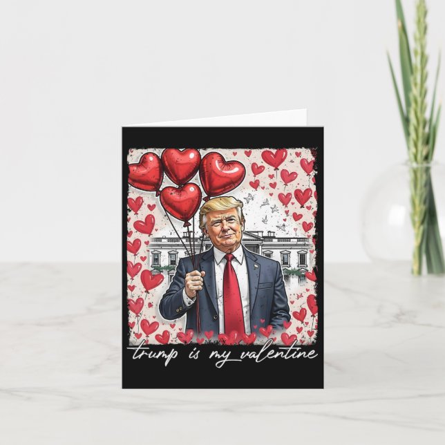 Trump är min Valentine Funny Trump Valentines day  Kort (Framsida)