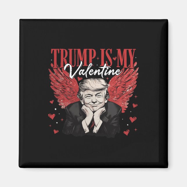 Trump är min Valentine Funny Trump Valentines day  Magnet (Framsidan)