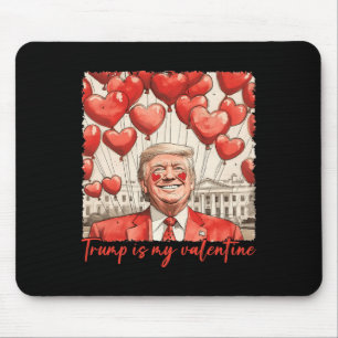 Trump är min Valentine Funny Trump Valentines day Musmatta