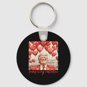 Trump är min Valentine Funny Trump Valentines day Nyckelring