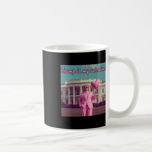Trump är min Valentine Kaffemugg (Höger)