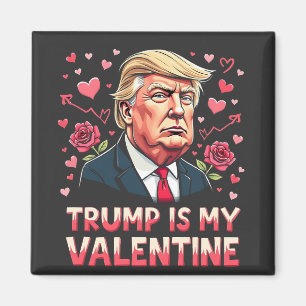 Trump är min Valentine Maga-invigningsdag 2025 Magnet