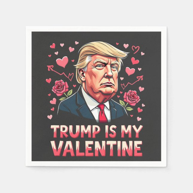 Trump är min Valentine Maga-invigningsdag 2025 Pappersservett (Framsidan)