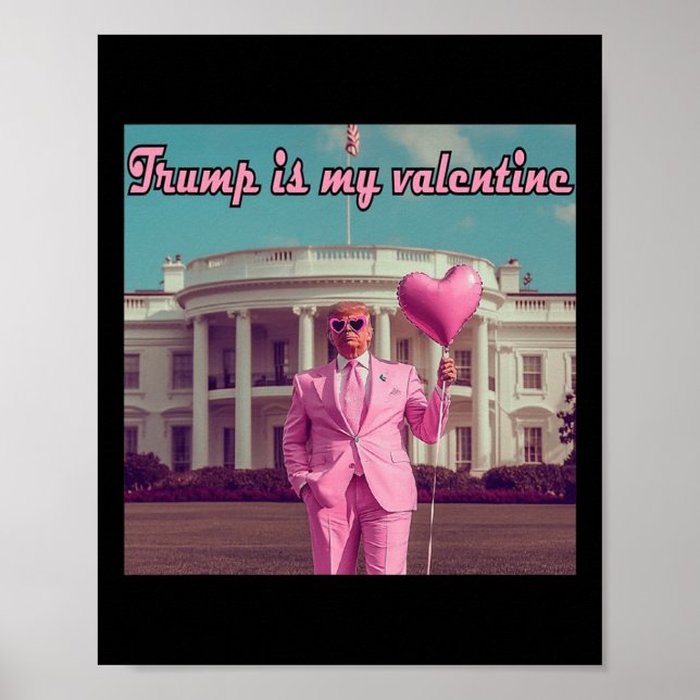 Trump är min Valentine Poster (Framsidan)