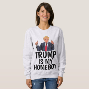 TRUMP ÄR MY HOMEBOY, FUNNY Donald Trump T-shirts