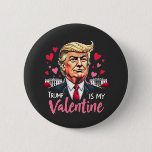 Trump är My Valentine Inauguration Day President Knapp