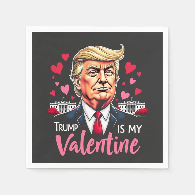 Trump är My Valentine Inauguration Day President Pappersservett (Framsidan)