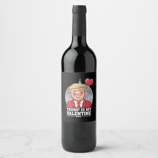 Trump är My Valentine Retro Valentines day Vinflaska Etikett (Framsida)