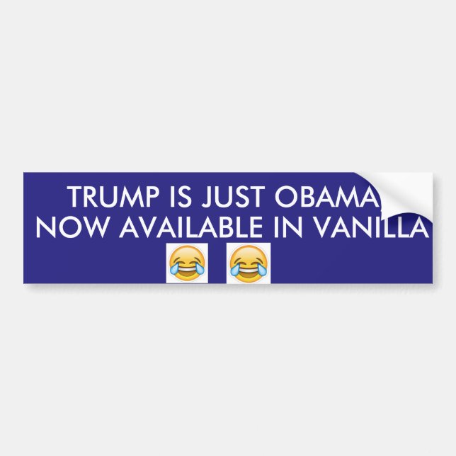 TRUMP ÄR OBAMA... I VANILJ BILDEKAL (Framsidan)