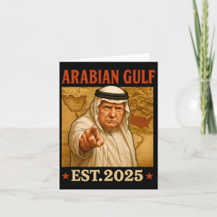 Trump Arabian Bukt 2025 Funny Trump Bukt i Arabien Kort