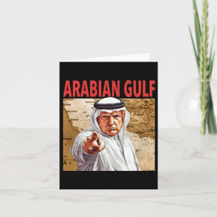 Trump Arabian Bukt 2025 Funny Trump Bukt i Arabien Kort
