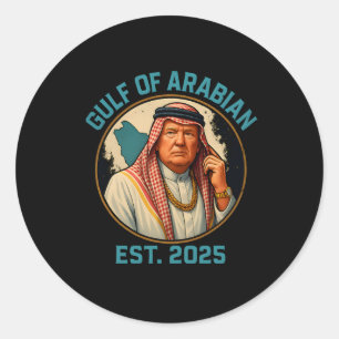 Trump Arabian Bukt 2025 Funny Trump Bukt i Arabien Runt Klistermärke
