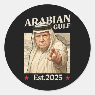 Trump Arabian Bukt 2025 - Lustigt Trump Bukt i ara Runt Klistermärke