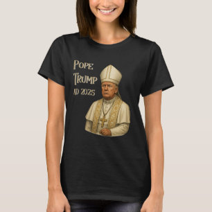 Trump As Vatican Church Pope - Pope Trump A.d. 200 T Shirt