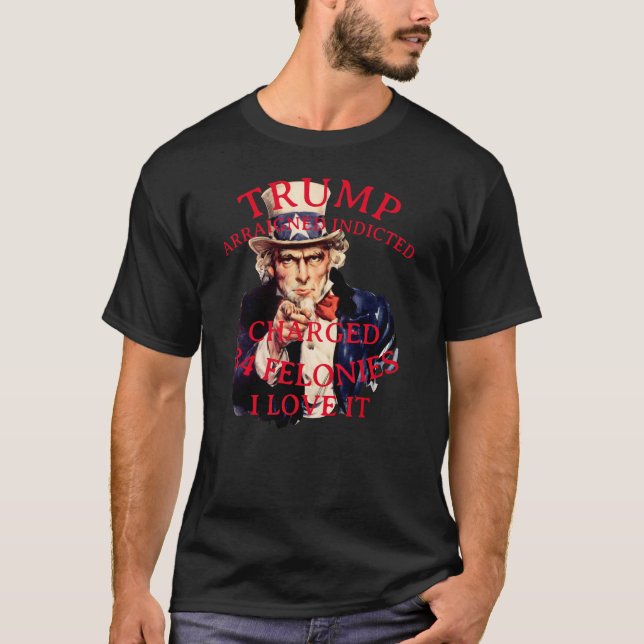 Trump åtalad, åtalad, åtalad för 34 grova brott t shirt (Framsida)