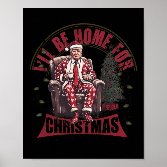 Trump att jag kommer hem för julklapp poster (Framsidan)