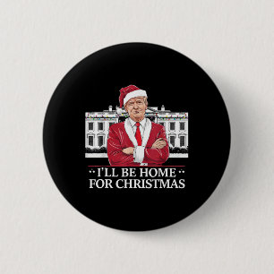 Trump att jag kommer hem till jul Whitehouse 2024 Knapp