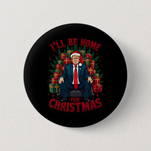 Trump att jag ska vara hemma till jul knapp