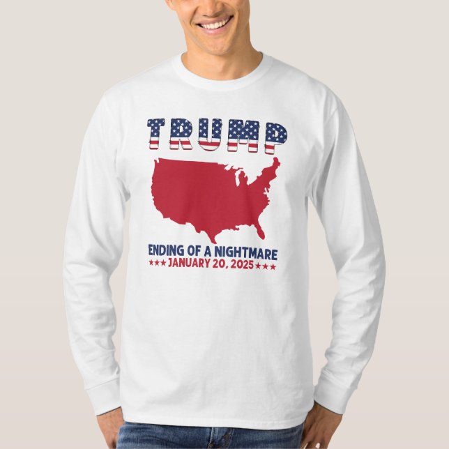 Trump Avslutar En Mardröm  T Shirt (Framsida)