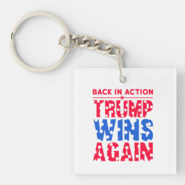 Trump - Back in Action Trump Wins Again